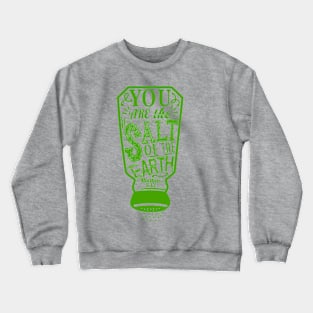 You Are The Light Of The World - Matthew 5:14 Crewneck Sweatshirt